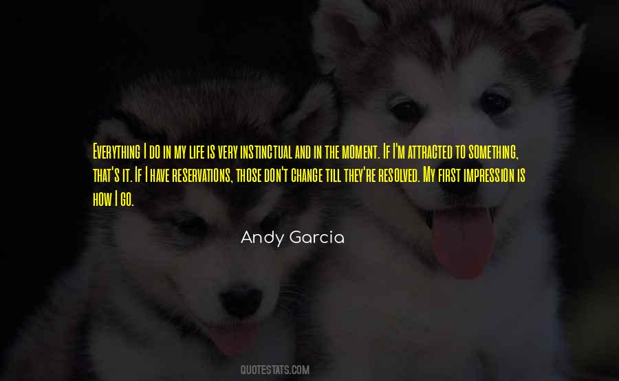 Andy Garcia Quotes #583361