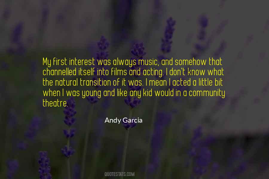 Andy Garcia Quotes #906061