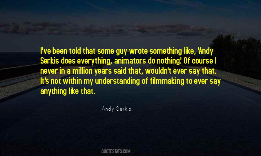 Andy Serkis Quotes #1436962