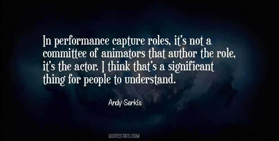 Andy Serkis Quotes #609819