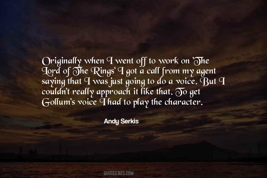 Andy Serkis Quotes #805045