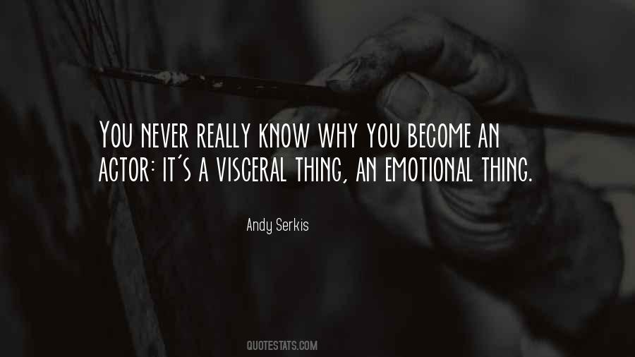 Andy Serkis Quotes #863969