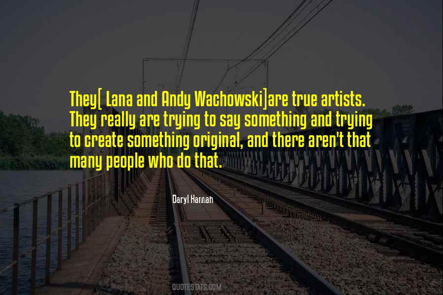 Andy Wachowski Quotes #1130928