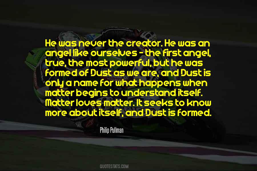 Angel Dust Quotes #1713205