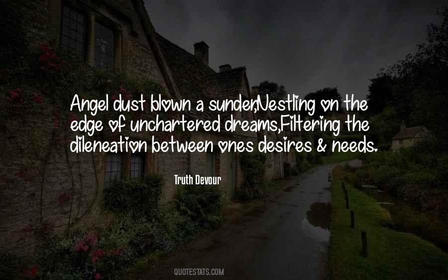 Angel Dust Quotes #593110