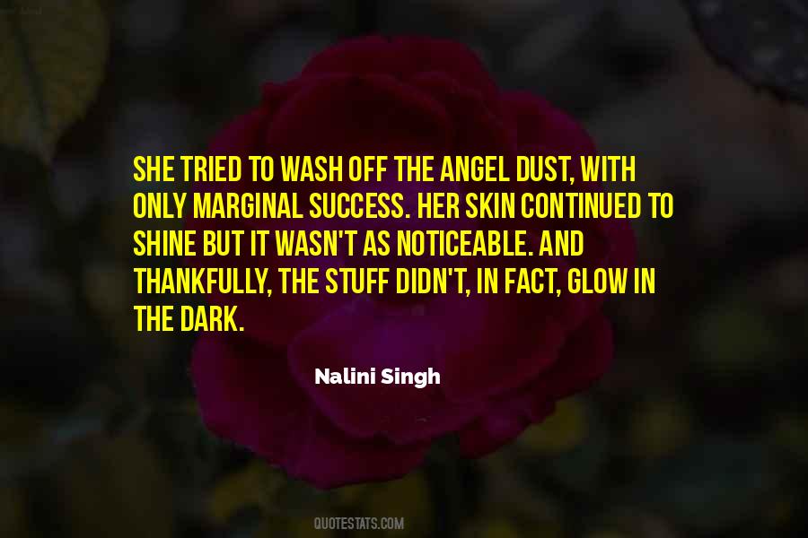 Angel Dust Quotes #724147