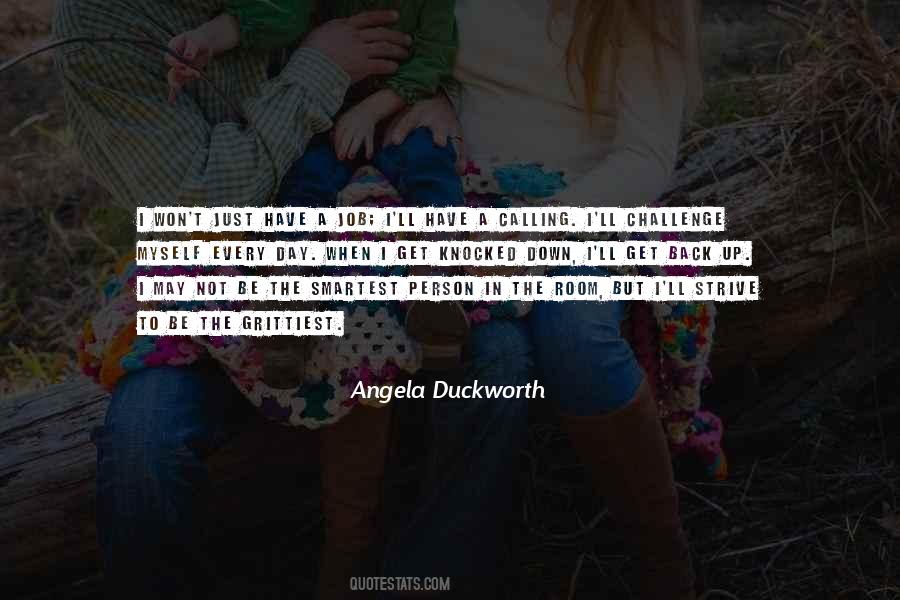 Angela Duckworth Quotes #1759357