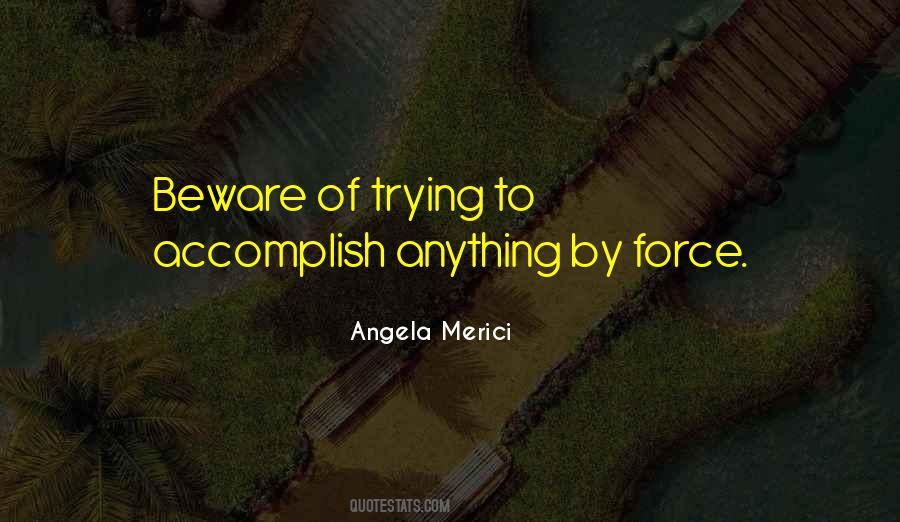 Angela Merici Quotes #950772