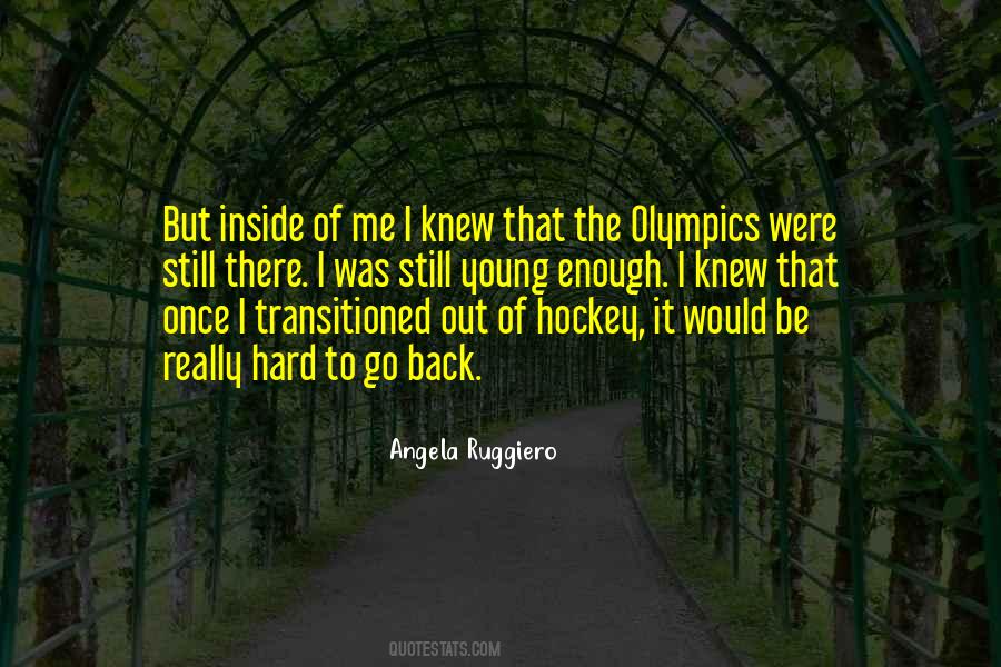 Angela Ruggiero Quotes #1078425