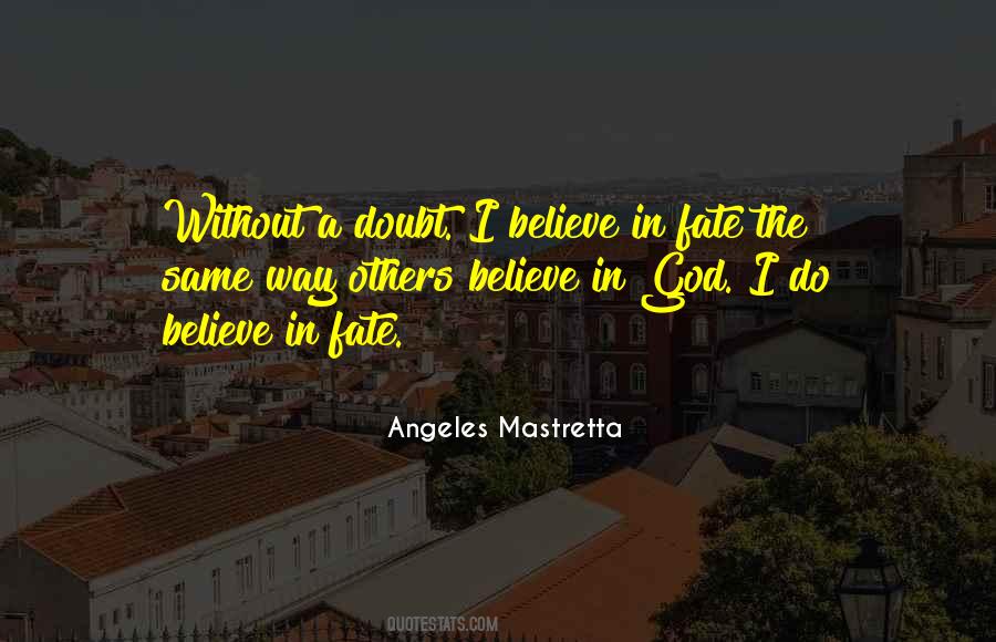 Angeles Mastretta Quotes #221373