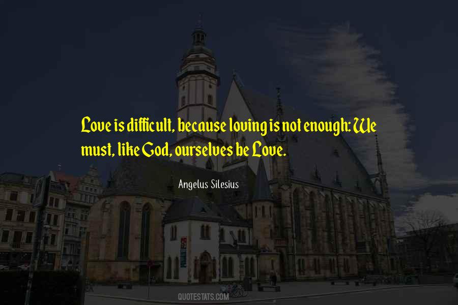 Angelus Silesius Quotes #1345395