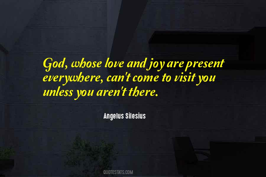 Angelus Silesius Quotes #1591021