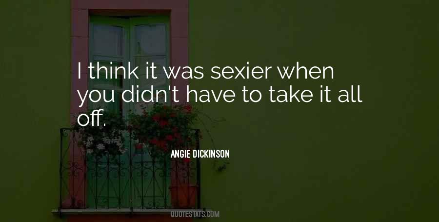 Angie Dickinson Quotes #412114