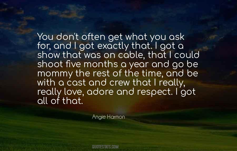 Angie Harmon Quotes #251486