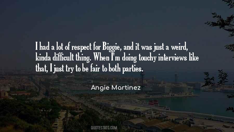 Angie Martinez Quotes #1472253