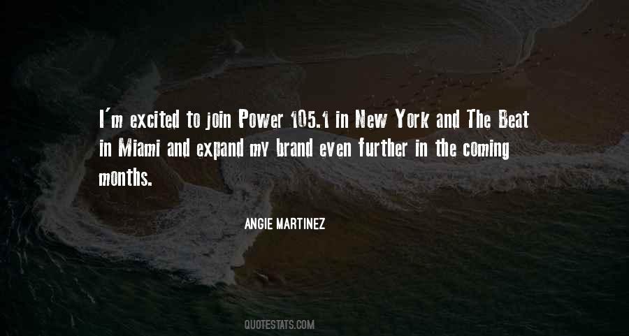 Angie Martinez Quotes #469507