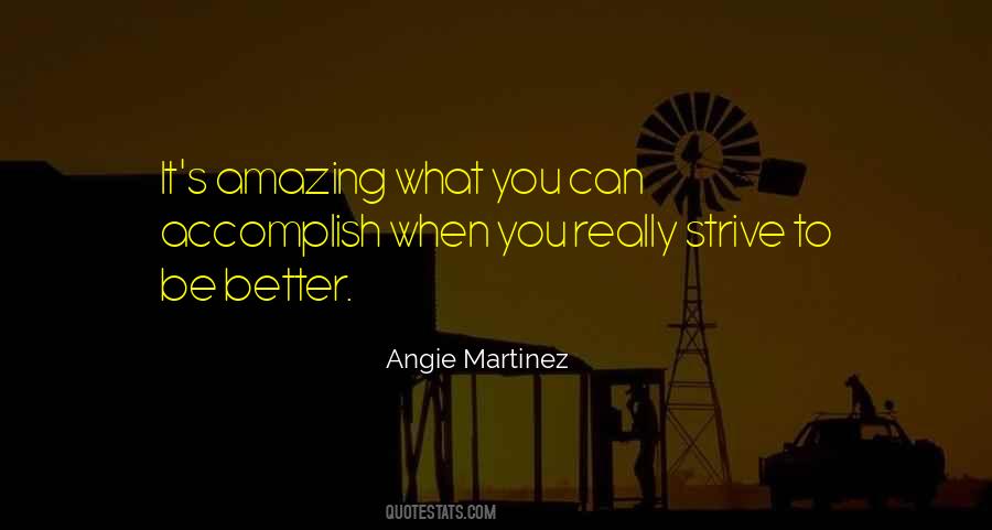 Angie Martinez Quotes #652836