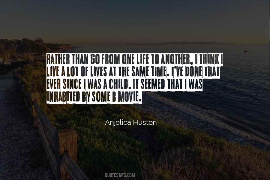 Anjelica Huston Quotes #886545
