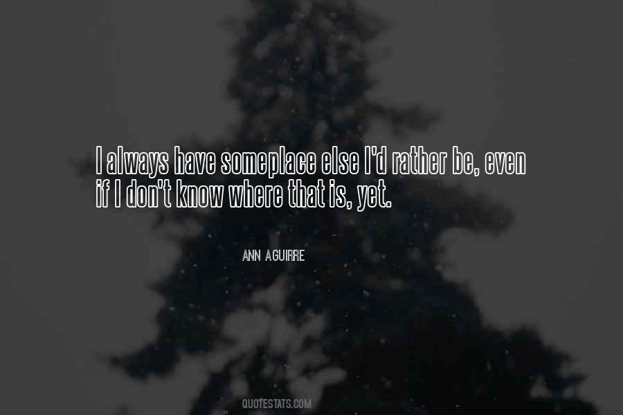 Ann Aguirre Quotes #572372