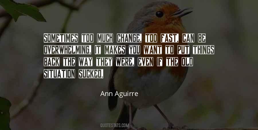 Ann Aguirre Quotes #610034