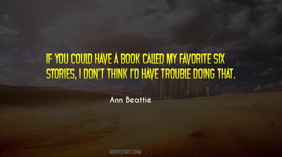 Ann Beattie Quotes #560280