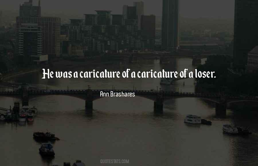 Ann Brashares Quotes #193586