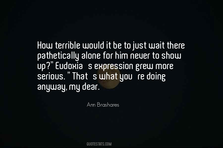 Ann Brashares Quotes #208176