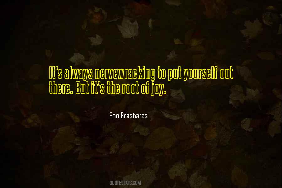 Ann Brashares Quotes #222841