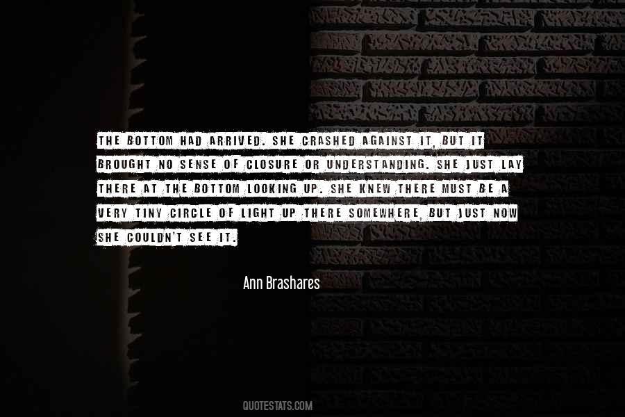 Ann Brashares Quotes #250348