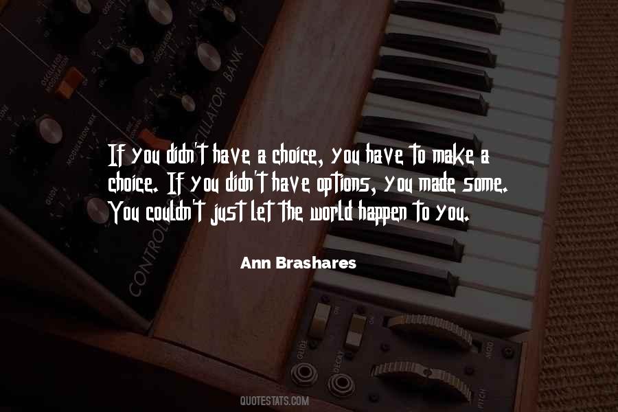 Ann Brashares Quotes #311592
