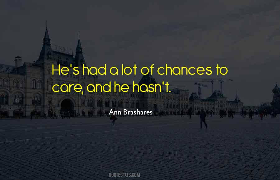 Ann Brashares Quotes #315819