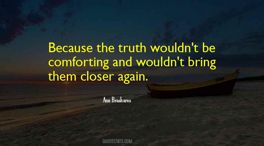 Ann Brashares Quotes #402819