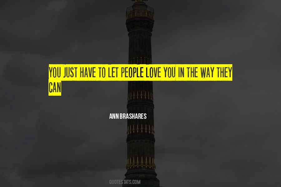 Ann Brashares Quotes #47611