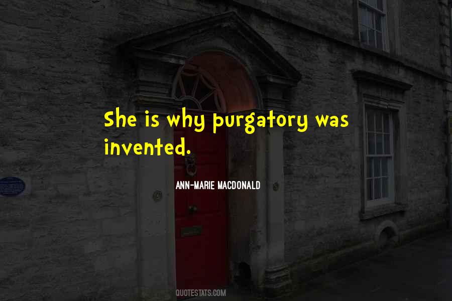 Ann Marie Macdonald Quotes #1063377