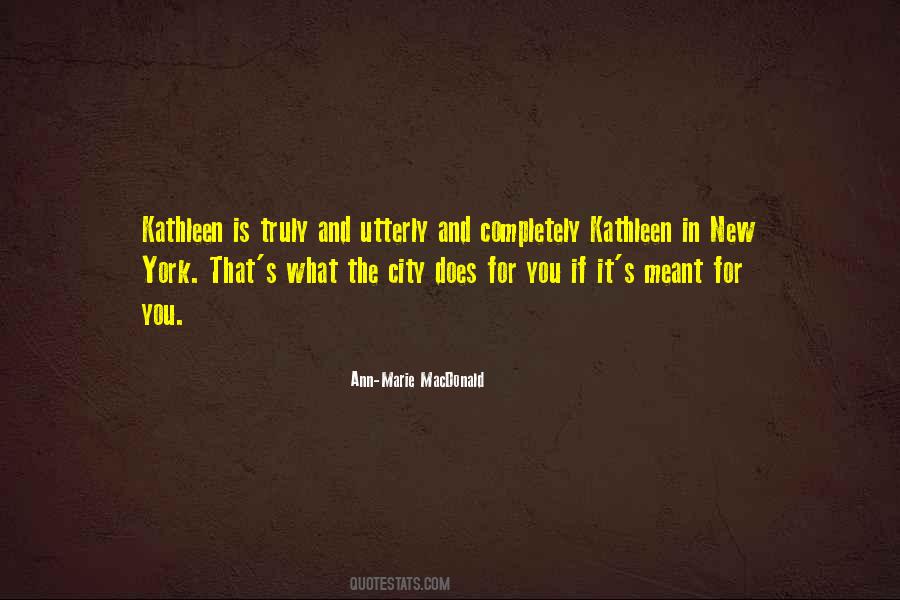 Ann Marie Macdonald Quotes #132137