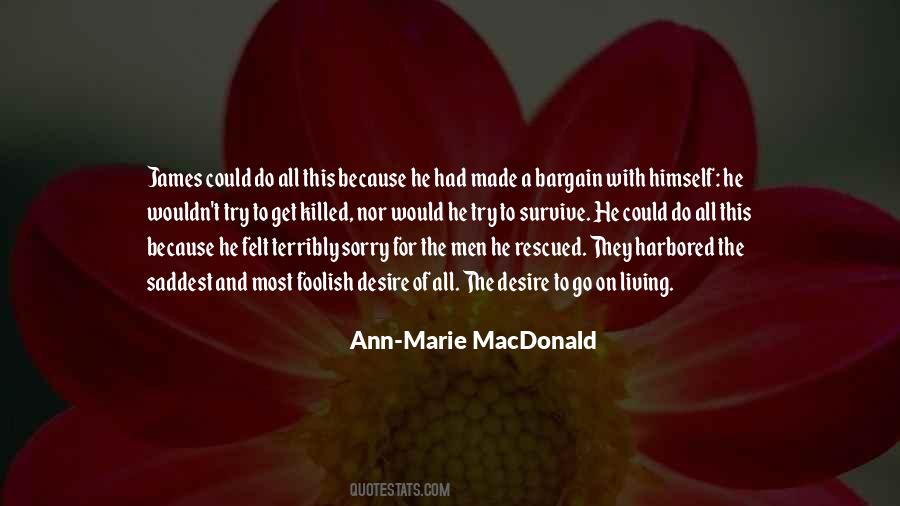 Ann Marie Macdonald Quotes #1668896