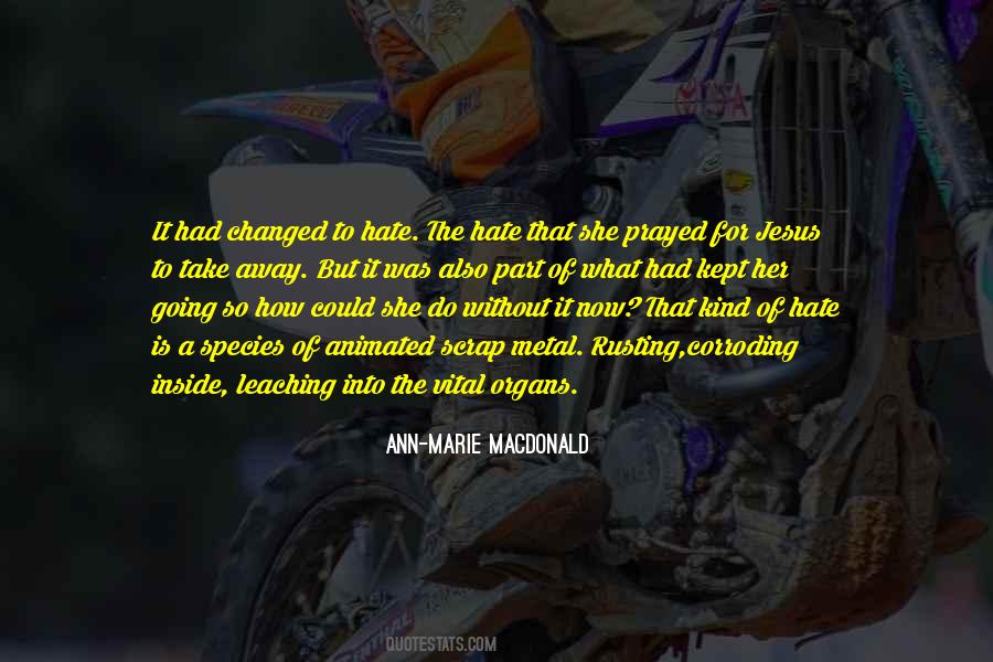 Ann Marie Macdonald Quotes #1727037