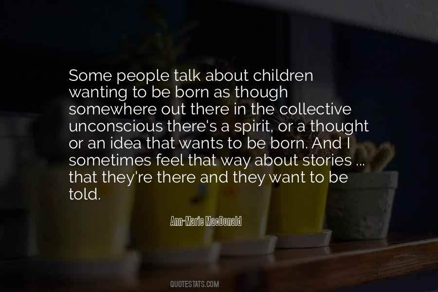 Ann Marie Macdonald Quotes #1840064