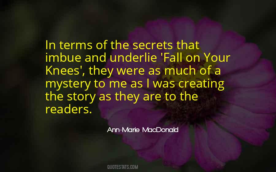 Ann Marie Macdonald Quotes #315811