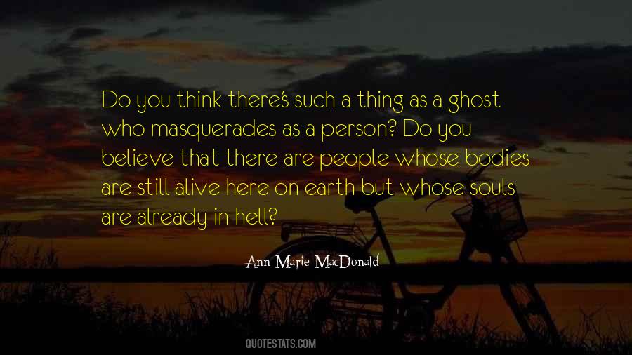 Ann Marie Macdonald Quotes #669771