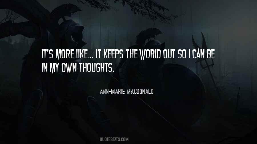 Ann Marie Macdonald Quotes #790198