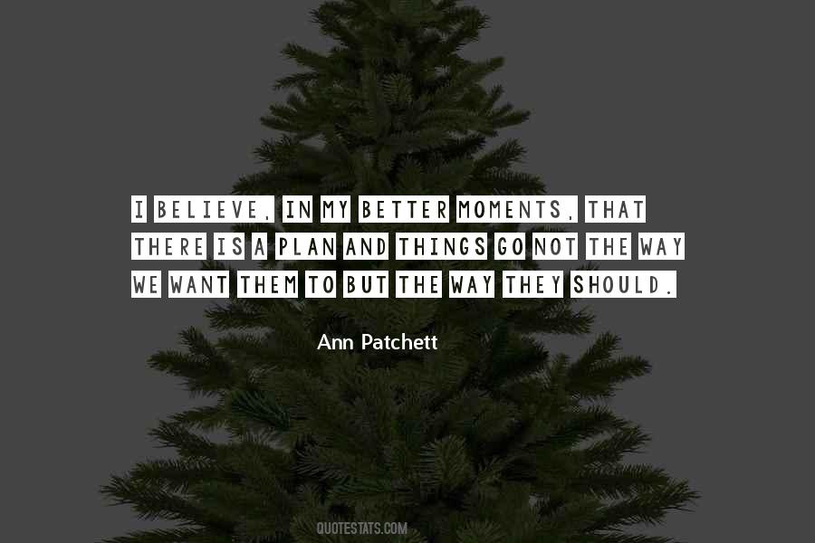 Ann Patchett Quotes #114696