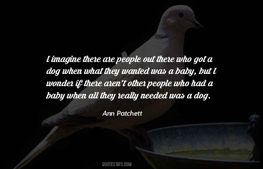 Ann Patchett Quotes #546184