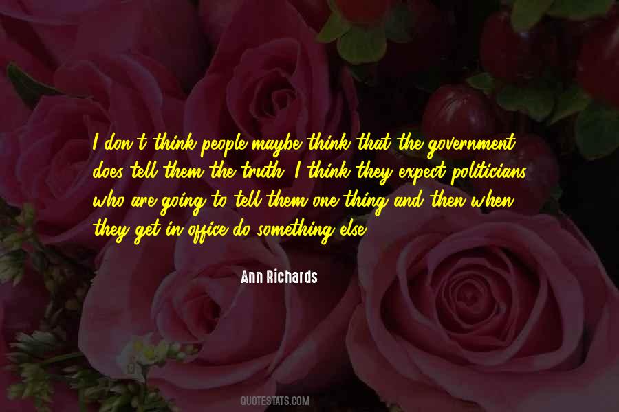 Ann Richards Quotes #1529060
