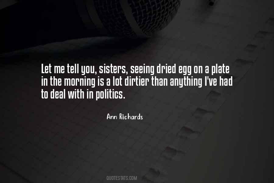 Ann Richards Quotes #16477