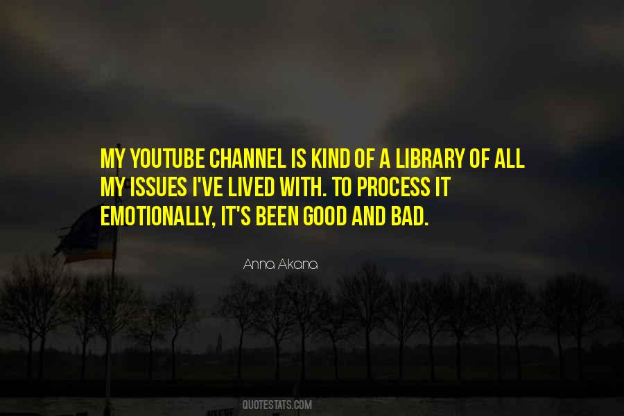 Anna Akana Quotes #117907