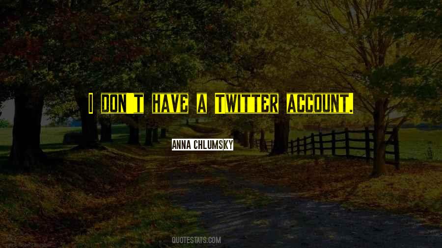 Anna Chlumsky Quotes #882093