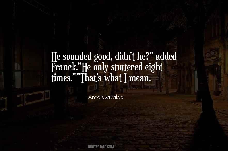 Anna Gavalda Quotes #641281