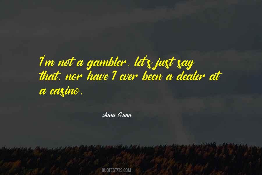 Anna Gunn Quotes #1669272