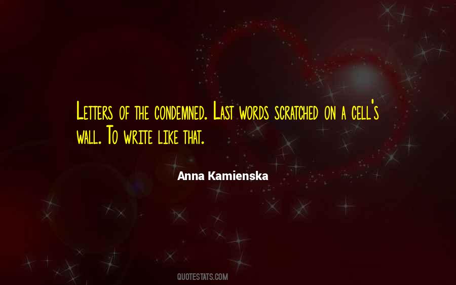Anna Kamienska Quotes #301208